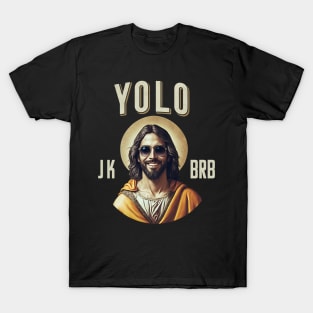 Easter Shirt: YOLO Jesus T-Shirt